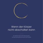 workbook 5 wenn der koerper nicht abschalten kann